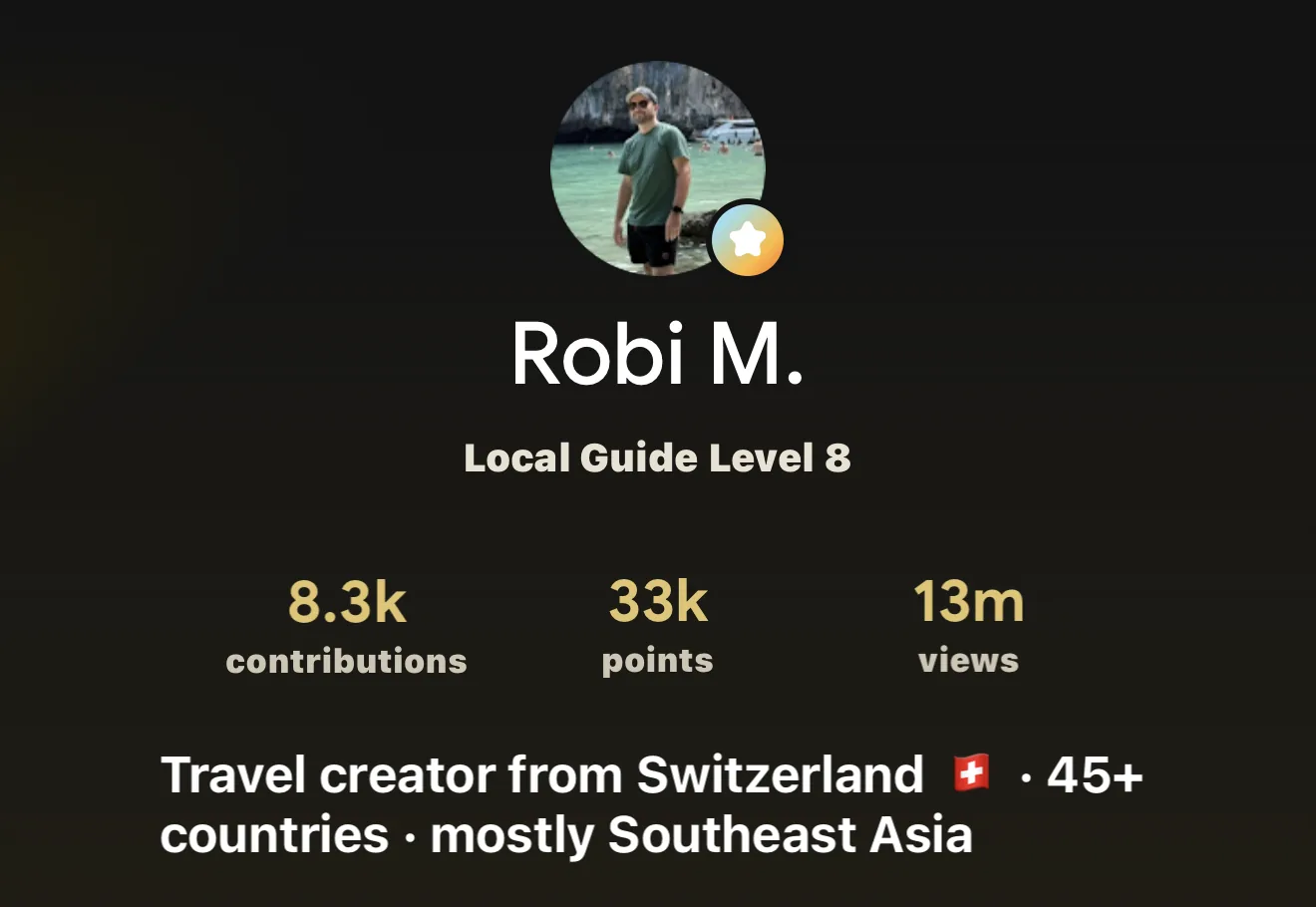 Screenshot des Google-Maps-Profils von Robi M.: Local Guide Level 8, 8,3 Tausend Beiträge, 33 Tausend Punkte, 13 Millionen Aufrufe, Bio: Travel creator from Switzerland, 45+ countries, mostly Southeast Asia